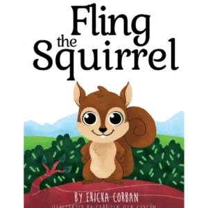 Fling the Squirrel children's book